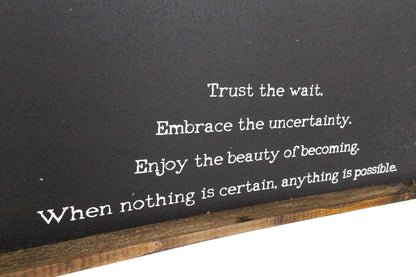 Trust the Wait Wood Sign: Forest Green